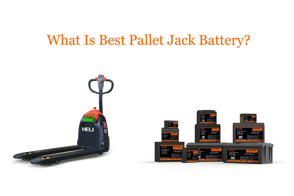 Best Pallet Jack Battery